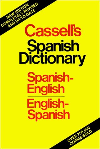 Cassell's Spanish-English, English-Spanish dictionary = Diccionario español-inglés, inglés-español