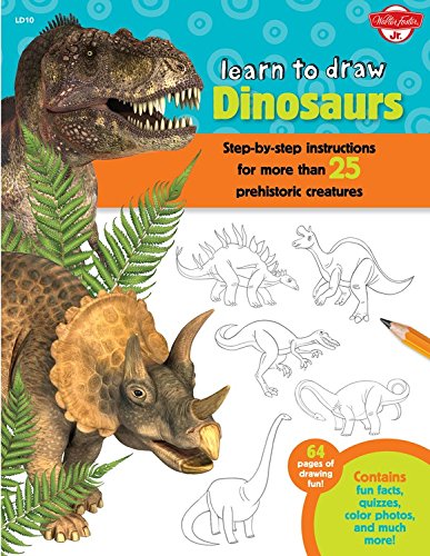 Learn to draw dinosaurs : step-by-step instructions for more than 25 prehistoric creatures