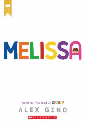 Melissa : Previously published as George