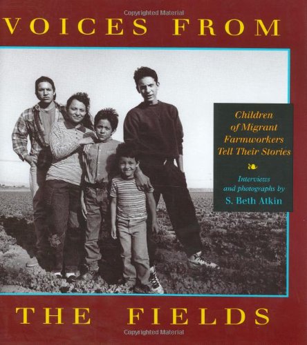 Voices from the fields : children of migrant farmworkers tell their stories