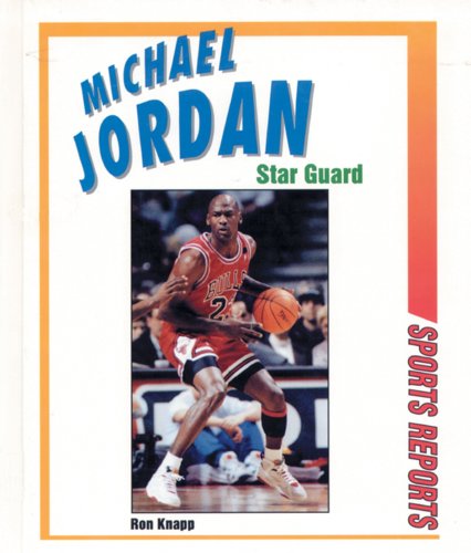 Michael Jordan : star guard
