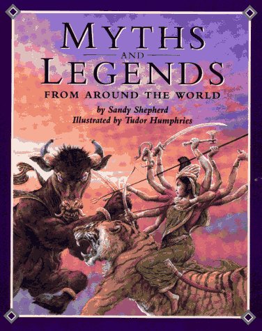 Myths and legends from around the world