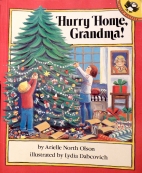 Hurry home, Grandma!