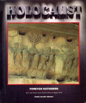 Forever outsiders : Jews and history from ancient times to August 1935