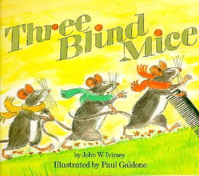 The complete story of the Three blind mice