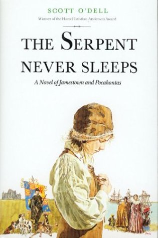 The serpent never sleeps : a novel of Jamestown and Pocahontas ; illustrations by Ted Lewin.