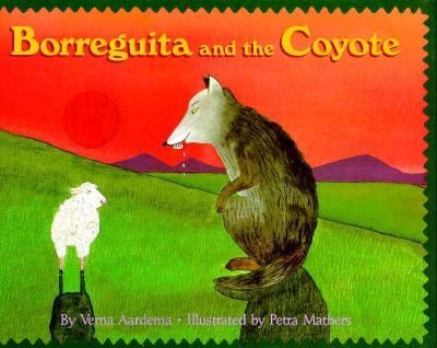 Borreguita and the coyote : a tale from Ayutla, Mexico