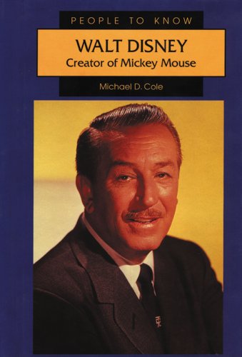 Walt Disney : creator of Mickey Mouse