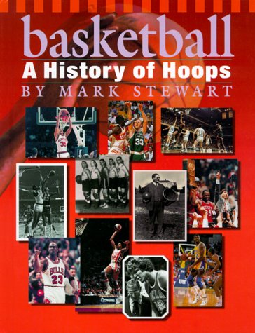 Basketball : a history of hoops
