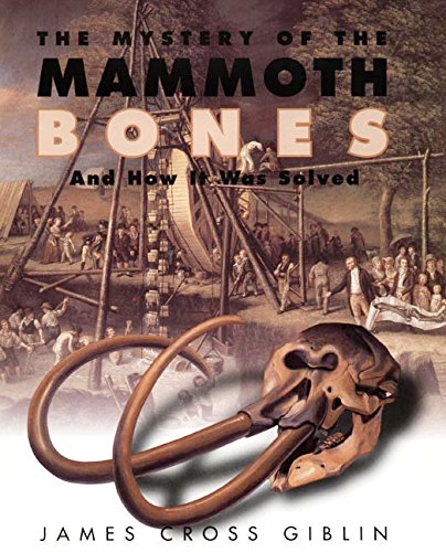 The mystery of the mammoth bones : and how it was solved