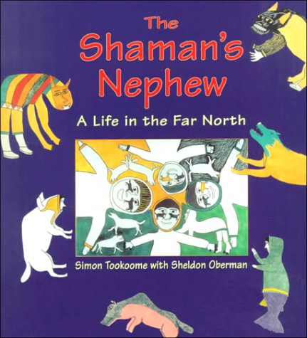 The shaman's nephew : a life in the far North