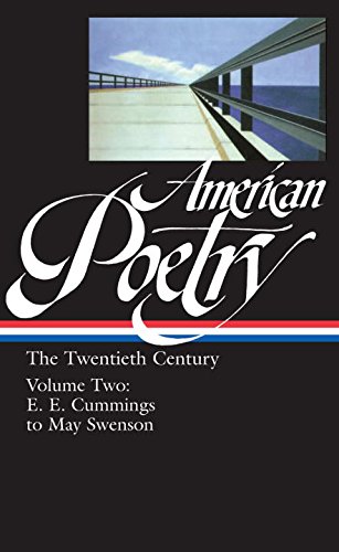 American poetry. Volume 2, E.E. Cummings to May Swenson.