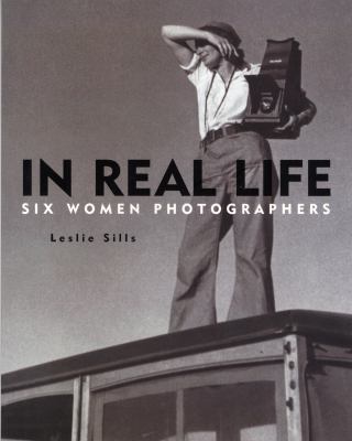 In real life : six women photographers