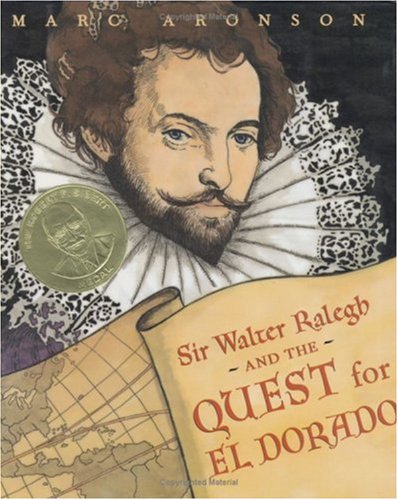 Sir Walter Ralegh and the quest for El Dorado