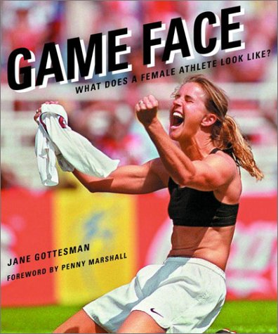Game face : what does a female athlete look like?
