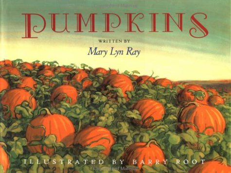 Pumpkins : a story for a field