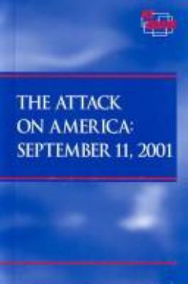 The attack on America, September 11, 2001