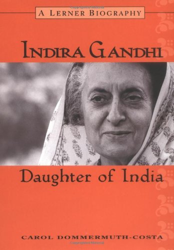 Indira Gandhi : daughter of India