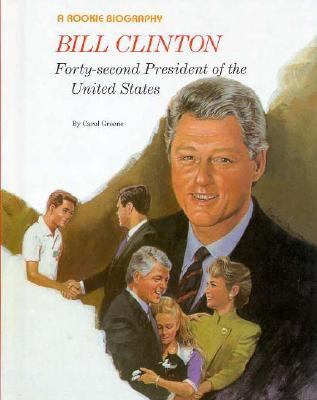 Bill Clinton : forty-second President of the United States