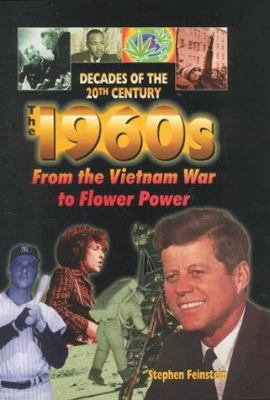 The 1960s : from the Vietnam War to flower power