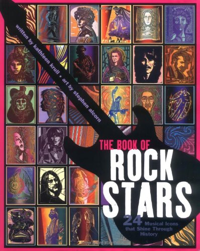 The book of rock stars : 24 musical icons that shine through history