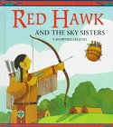 Red Hawk and the Sky sisters : a Shawnee legend