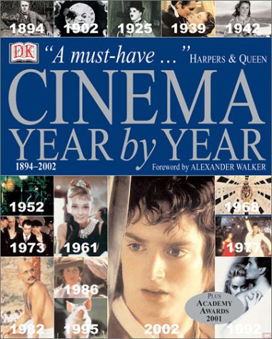 Cinema : year by year, 1894-2002