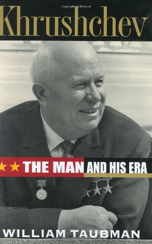 Khrushchev : the man and his era