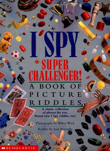 I spy super challenger! : a book of picture riddles