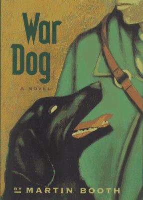 War dog : a novel