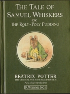 The roly-poly pudding : [or; the tale of Samuel Whiskers]