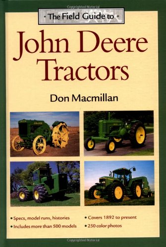 The field guide to John Deere tractors
