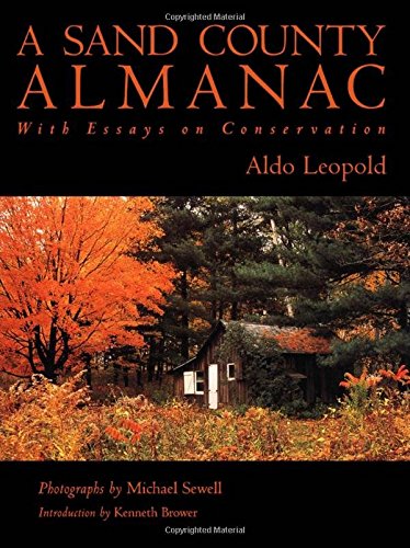 A Sand County almanac : with essays on conservation