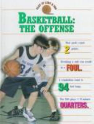 Basketball - the offense