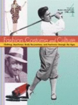 Fashion, costume, and culture. : Modern world part I, 1900-1945 : clothing, headwear, body decorations, and footwear through the ages. Volume 4. :