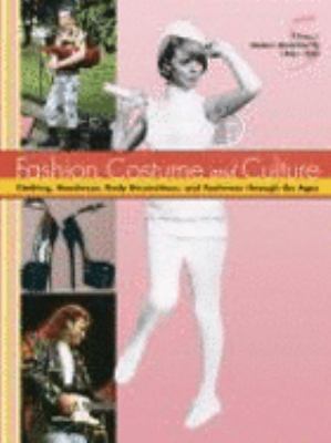 Fashion, costume, and culture. : Modern world part II, 1946-2003 : clothing, headwear, body decorations, and footwear through the ages. Volume 5. :