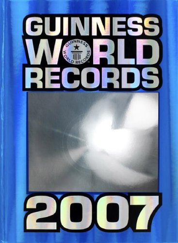 Guinness world records 2007