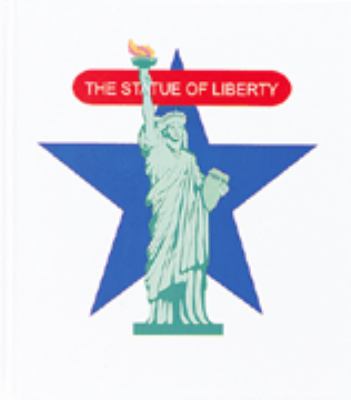 The Statue of Liberty : a beacon for freedom