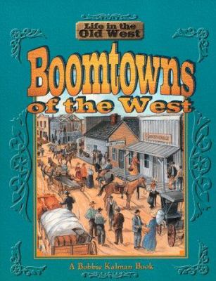 Boomtowns of the West