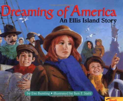 Dreaming of America : an Ellis Island story