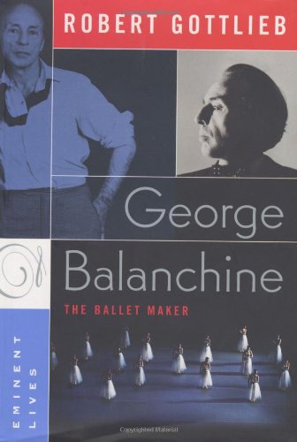 George Balanchine : the ballet maker