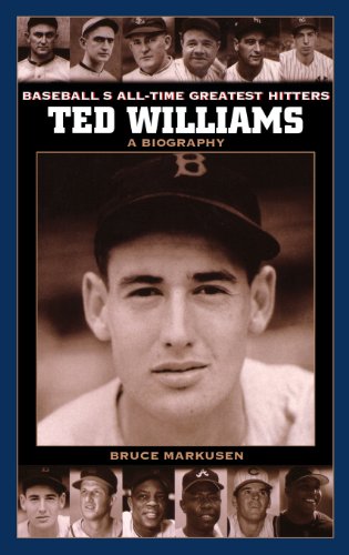 Ted Williams, a biography