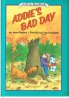 Addie's bad day