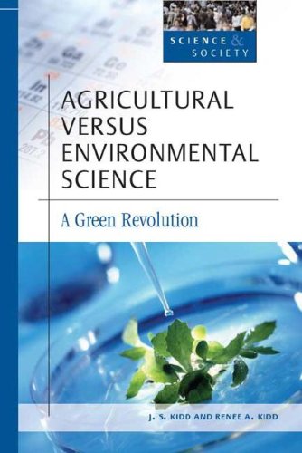 Agricultural versus environmental science : a green revolution