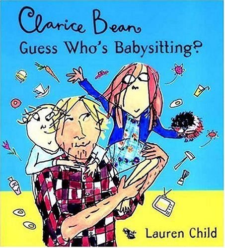 Clarice Bean, guess who's babysitting?