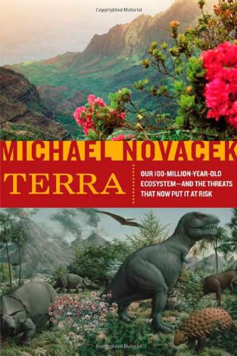 Terra : our 100-million-year-old ecosystem--and the threats that now put it at risk
