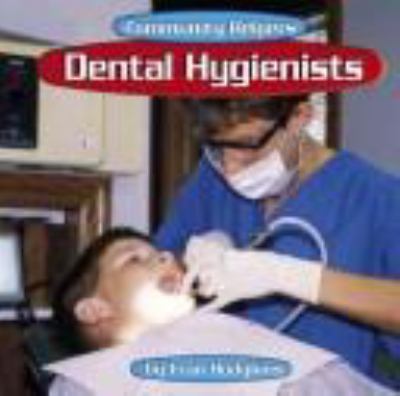 Dental hygienists