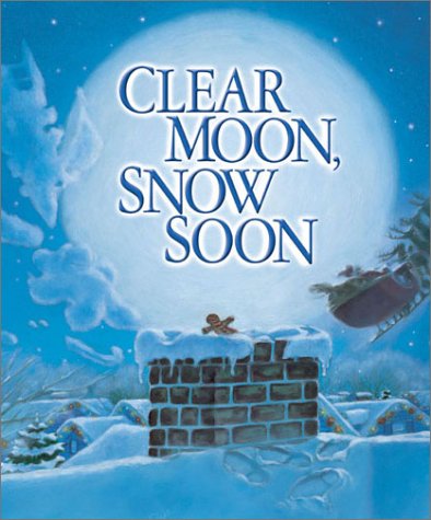 Clear moon, snow soon