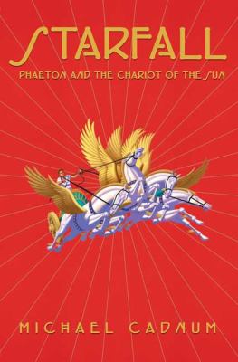 Starfall : Phaeton and the chariot of the sun