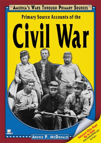 Primary source accounts of the Civil War